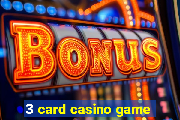 3 card casino game