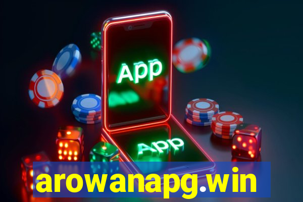 arowanapg.win