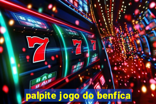 palpite jogo do benfica