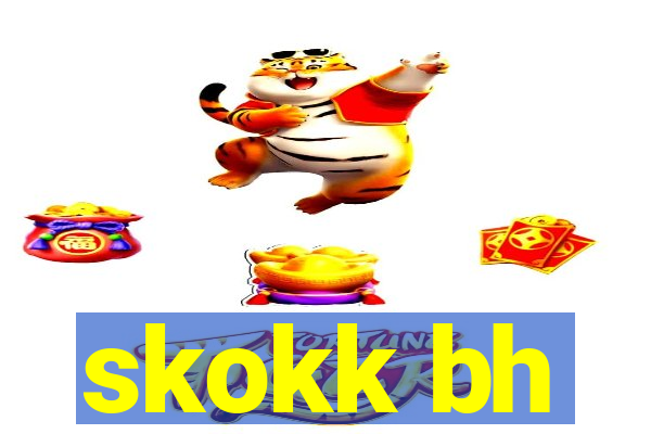 skokk bh