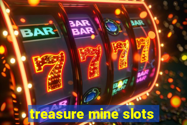 treasure mine slots