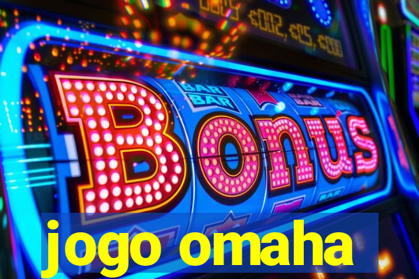 jogo omaha