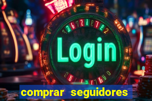 comprar seguidores barato instagram