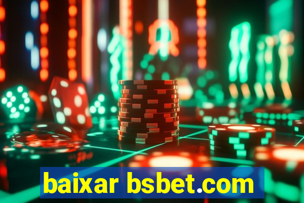 baixar bsbet.com