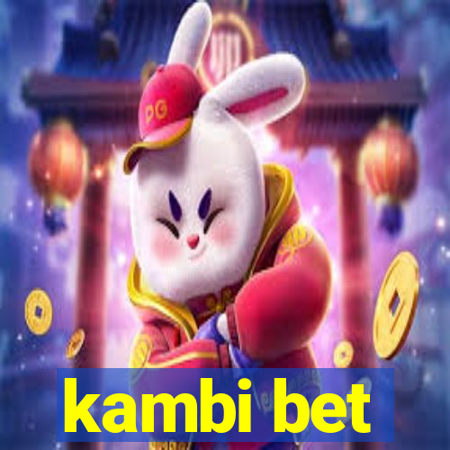 kambi bet