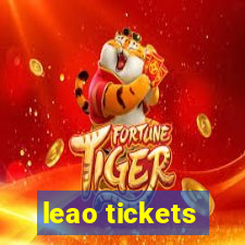 leao tickets