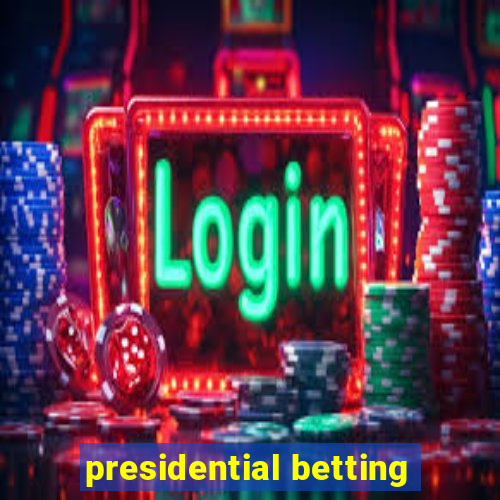 presidential betting