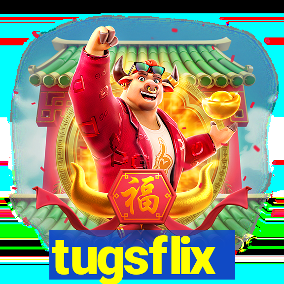 tugsflix