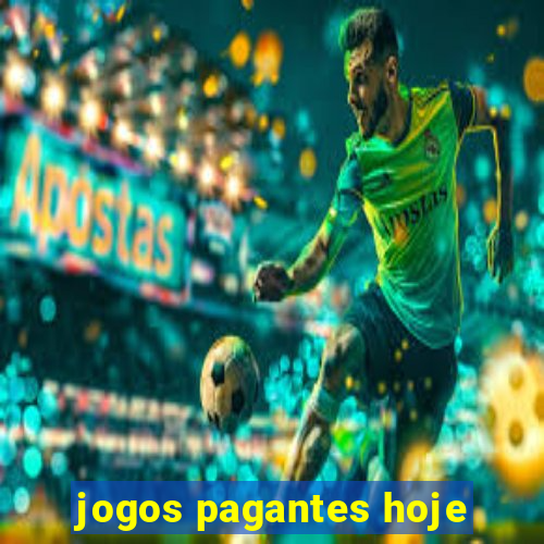 jogos pagantes hoje