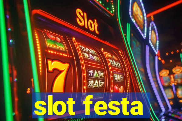 slot festa