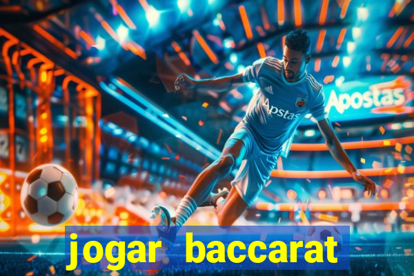 jogar baccarat online grátis