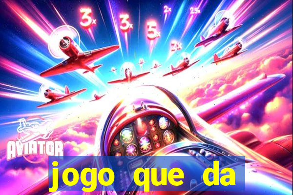 jogo que da dinheiro no pix na hora