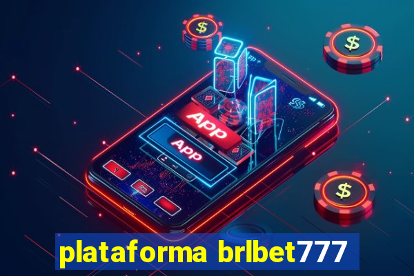 plataforma brlbet777