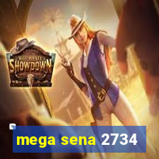 mega sena 2734