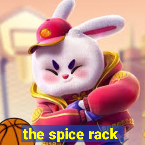 the spice rack