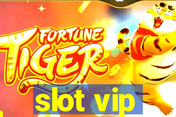 slot vip