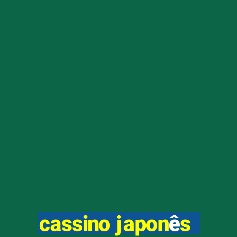 cassino japonês