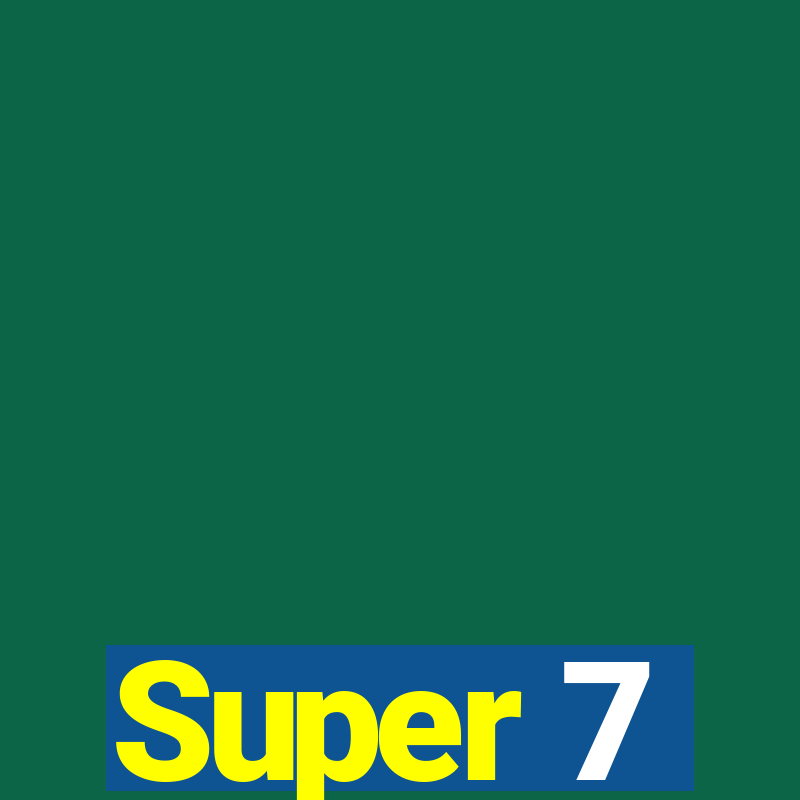 Super 7