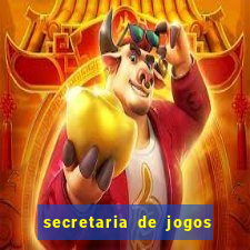 secretaria de jogos e apostas