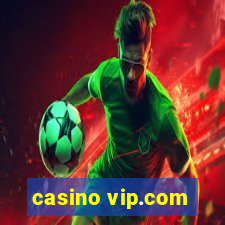 casino vip.com