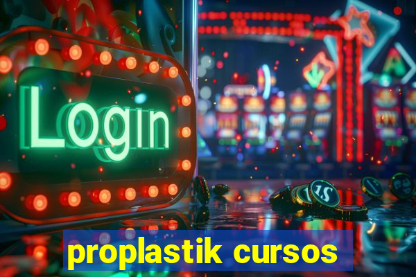 proplastik cursos