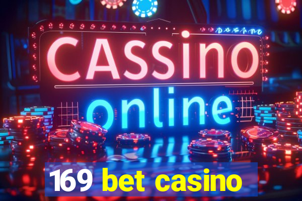 169 bet casino