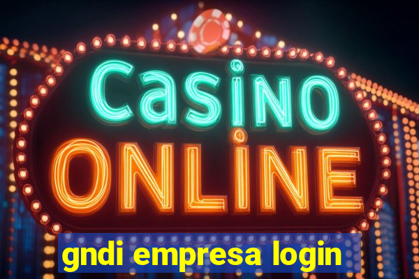 gndi empresa login