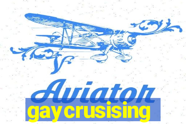 gaycrusising