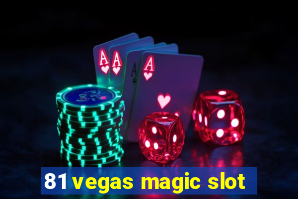 81 vegas magic slot