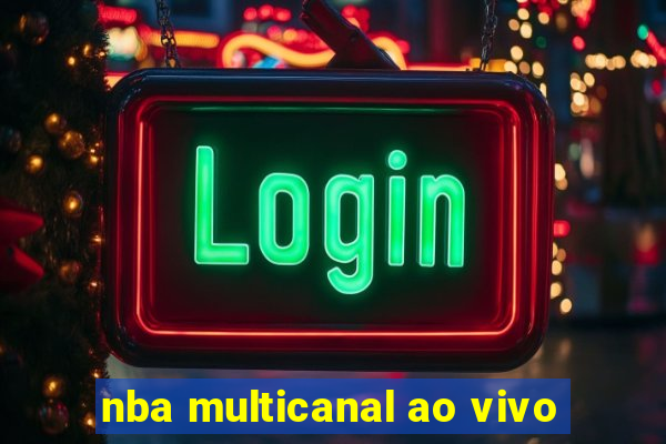 nba multicanal ao vivo