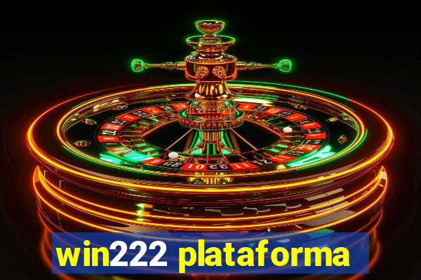 win222 plataforma