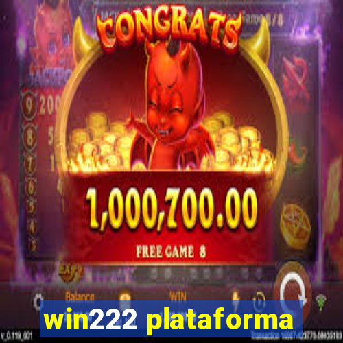 win222 plataforma