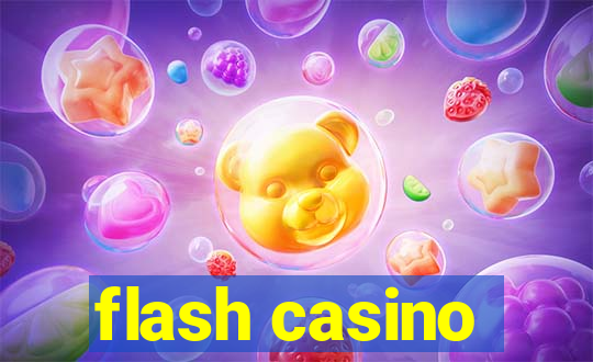 flash casino