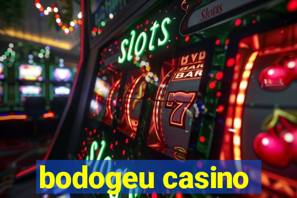 bodogeu casino