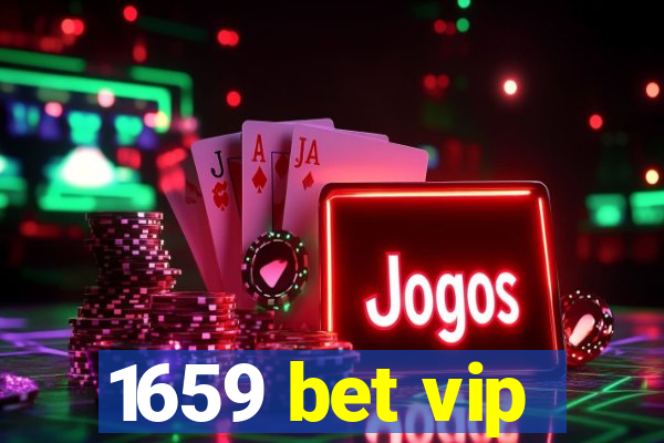 1659 bet vip