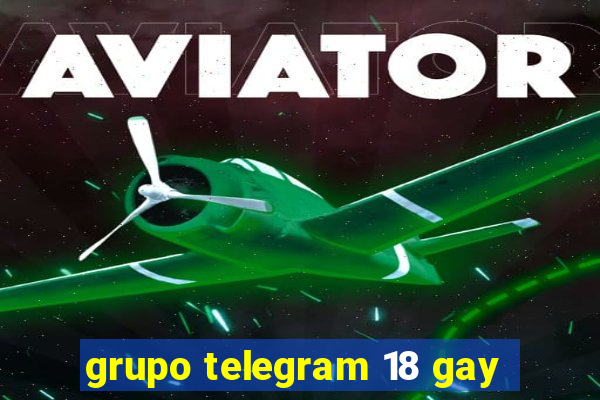 grupo telegram 18 gay