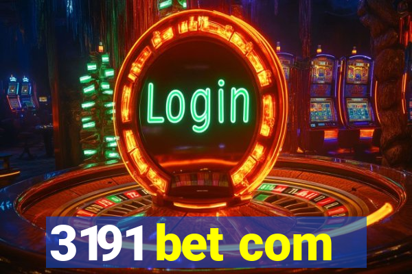 3191 bet com