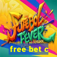 free bet c