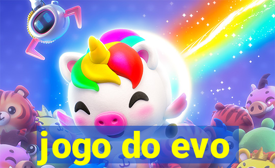 jogo do evo