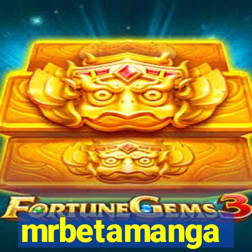 mrbetamanga