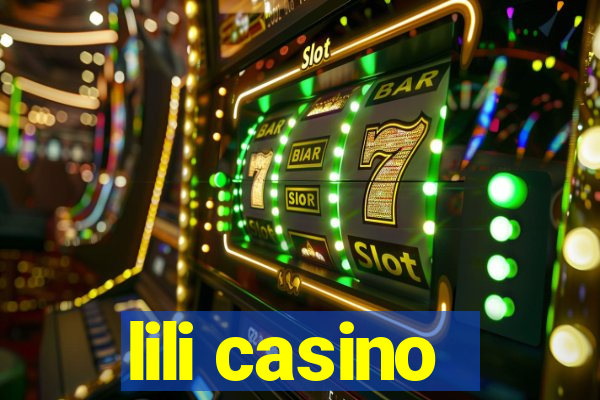 lili casino