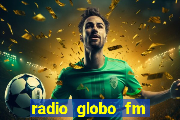 radio globo fm 90.1 salvador bahia