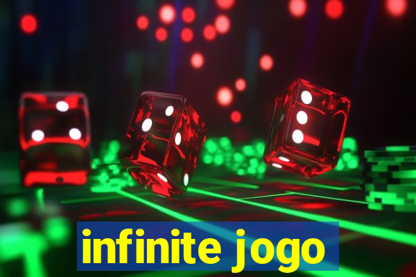 infinite jogo