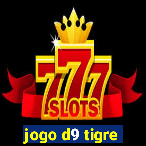 jogo d9 tigre