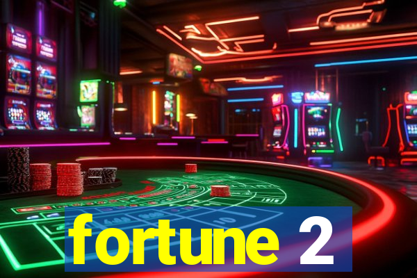 fortune 2