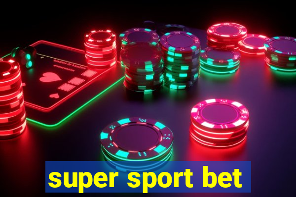 super sport bet