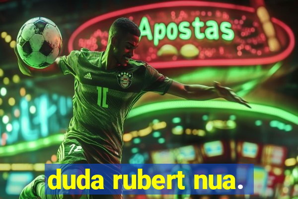 duda rubert nua.