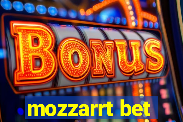 mozzarrt bet