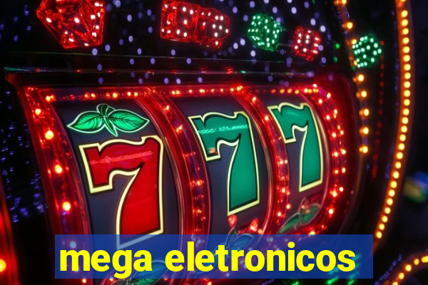 mega eletronicos