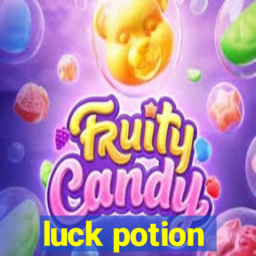 luck potion